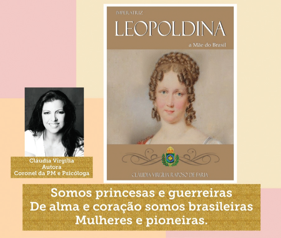 Coronel da Polícia Militar lança livro sobre a Princesa Leopoldina