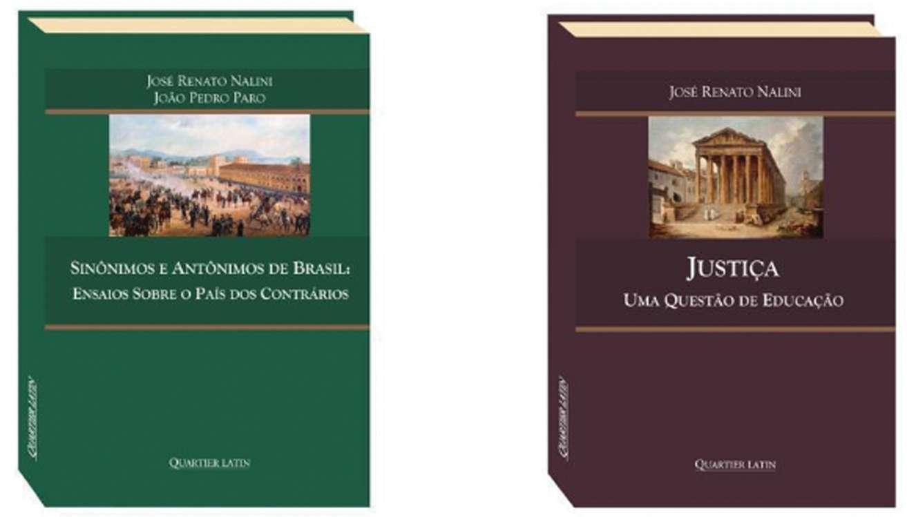 Os autores José Renato Nalini e João Pedro Paro e a Editora Quartier Latin convidam para o lançamento dos livros: