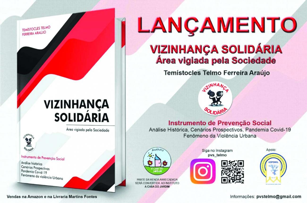 Coronel PM Temístocles Telmo lança livro sobre Vizinhança Solidária