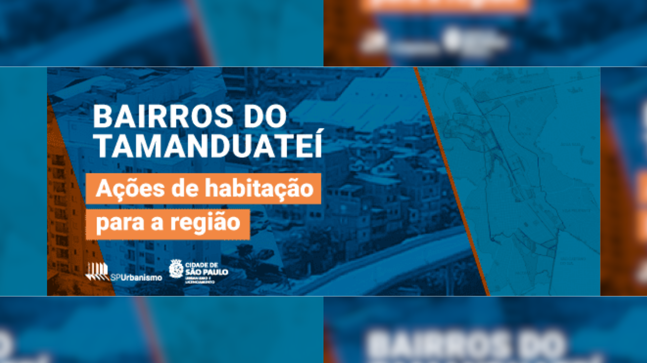 Operação Urbana propõe moradia digna para população vulnerável na região do Rio Tamanduateí