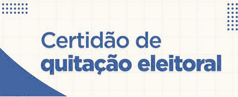 Saiba como emitir on-line Certidão de Quitação Eleitoral gratuitamente