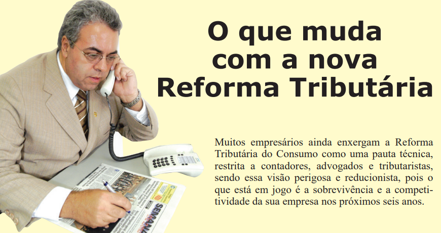 O que muda com a nova Reforma Tributária