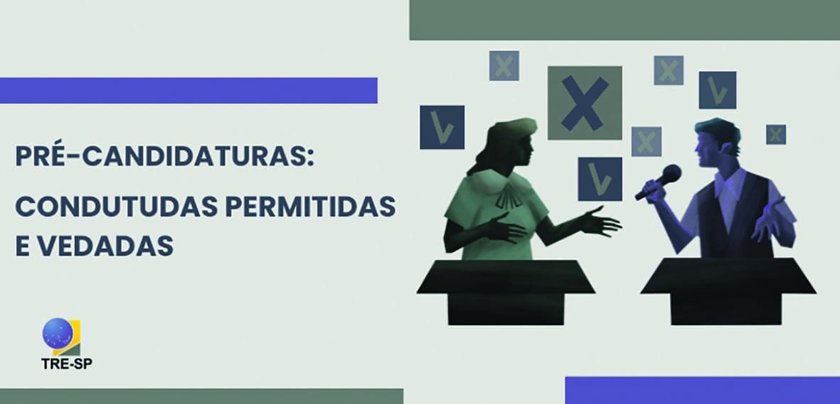Pré-candidatos: o que podem e o que não podem fazer antes da campanha eleitoral de 2026