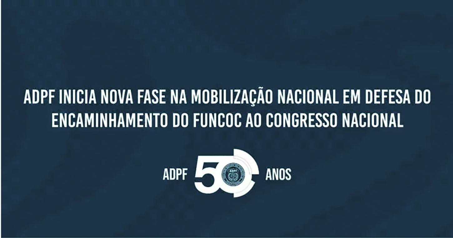 ADPF comunica mobilização nacional em defesa do encaminhamento do FUNCOC
