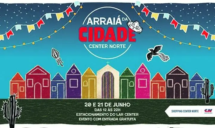 Arraiá da Cidade Center Norte celebra a tradição junina com música ao vivo, diversão e gastronomia