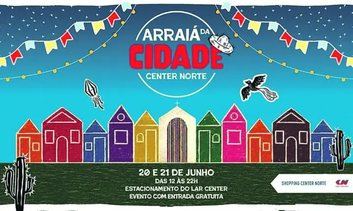Arraiá da Cidade Center Norte celebra a tradição junina com música ao vivo, diversão e gastronomia